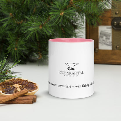 Tasse mit farbiger Innenseite „Oops! Schon wieder investiert – weil Erfolg kein Zufall ist!“